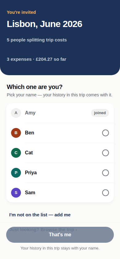The join screen: the trip name, “Which one are you?”, and a list of first names to pick from.